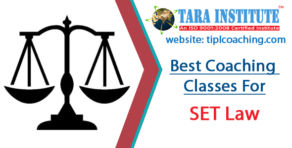 SET Law Coaching Classes in Delhi